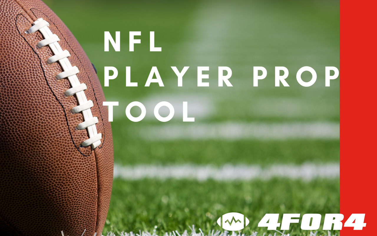 NFL Player Prop Tool Introduction 4for4