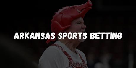 Arkansas Sports Betting Promo Codes and Bonus Offers