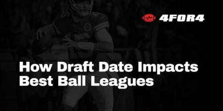 how draft date impacts best ball leagues