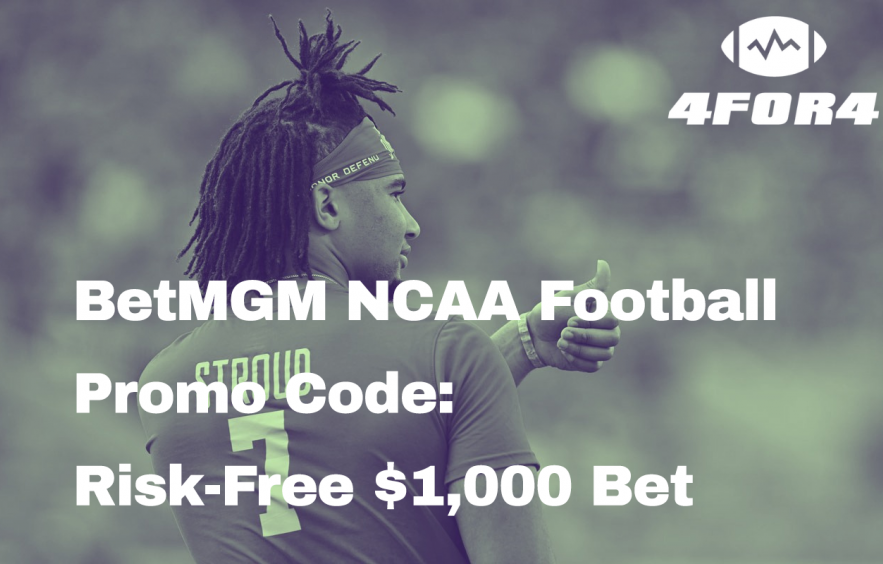 BetMGM NCAA Football Sportsbook Promo Code