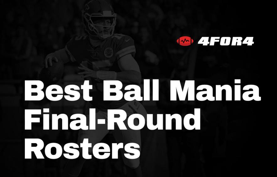 Underdog Best Ball Mania Bible: Anatomy of a Final-Round Roster