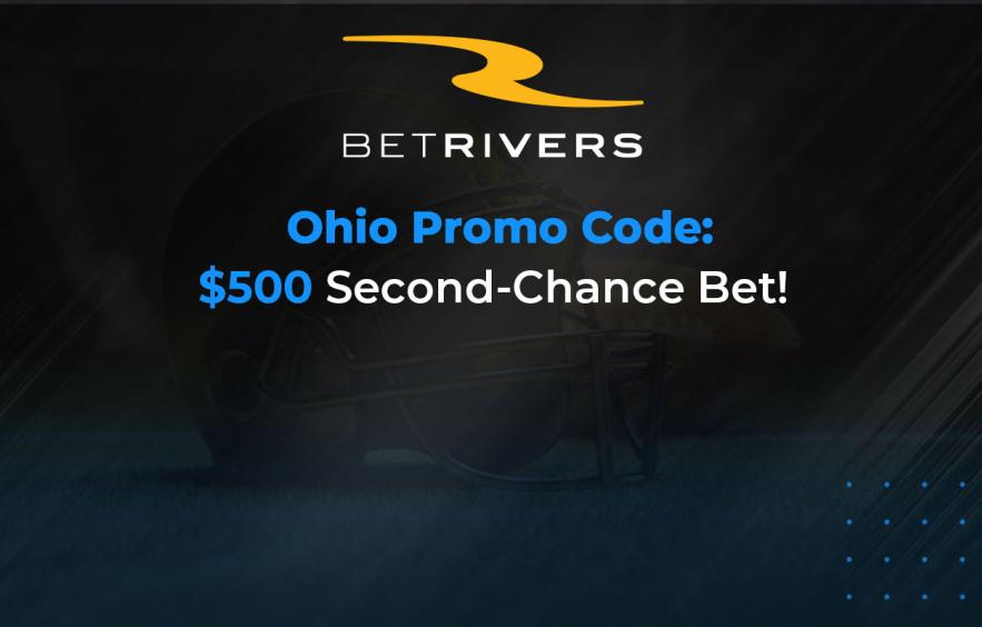 BetRivers Ohio Promo Code: $500 Bonus Bet