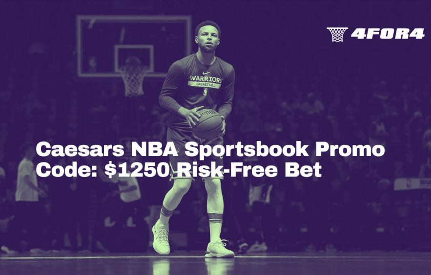 Caesars NBA Sportsbook Promo Code