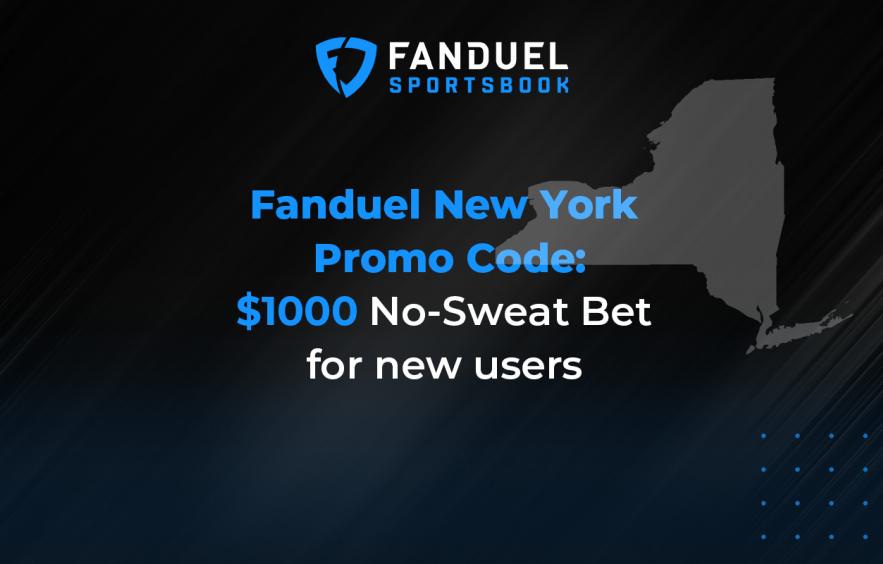 Fanduel New York Promo Code: No Sweat Bet for December 2022