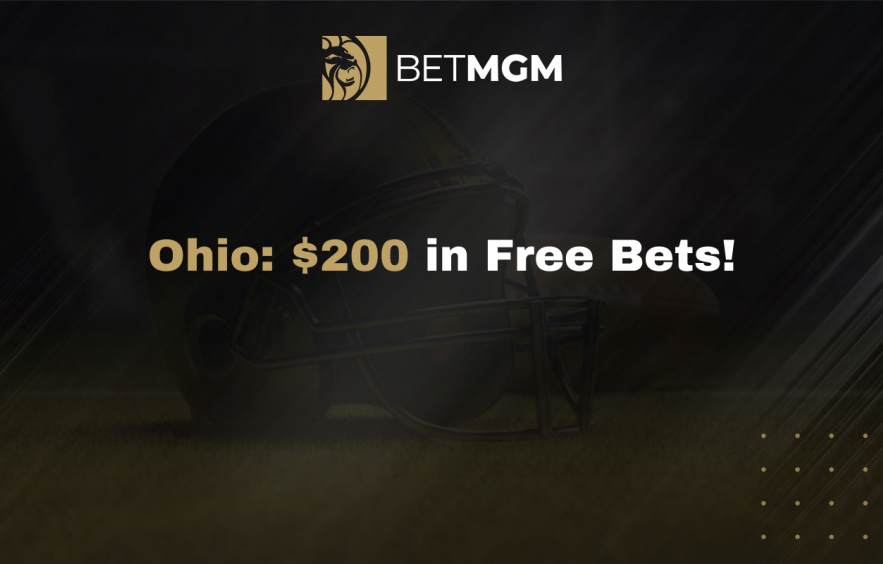 BetMGM Ohio Bonus Code: $ 200 in Free Bets
