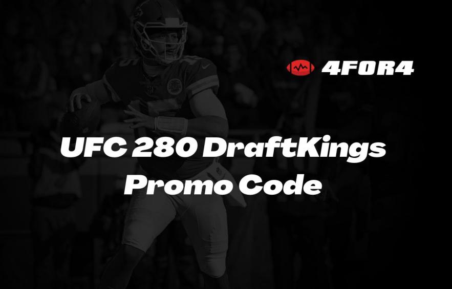 UFC 280 DraftKings Promo Code