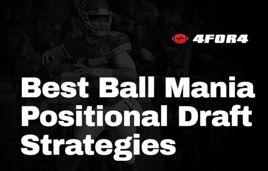 Underdog Best Ball Mania IV Strategy: Positional Draft Strategies