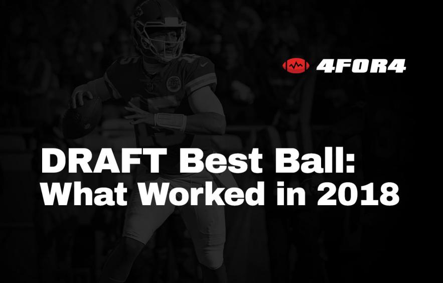 What Worked in DRAFT Best-Ball Leagues for 2018