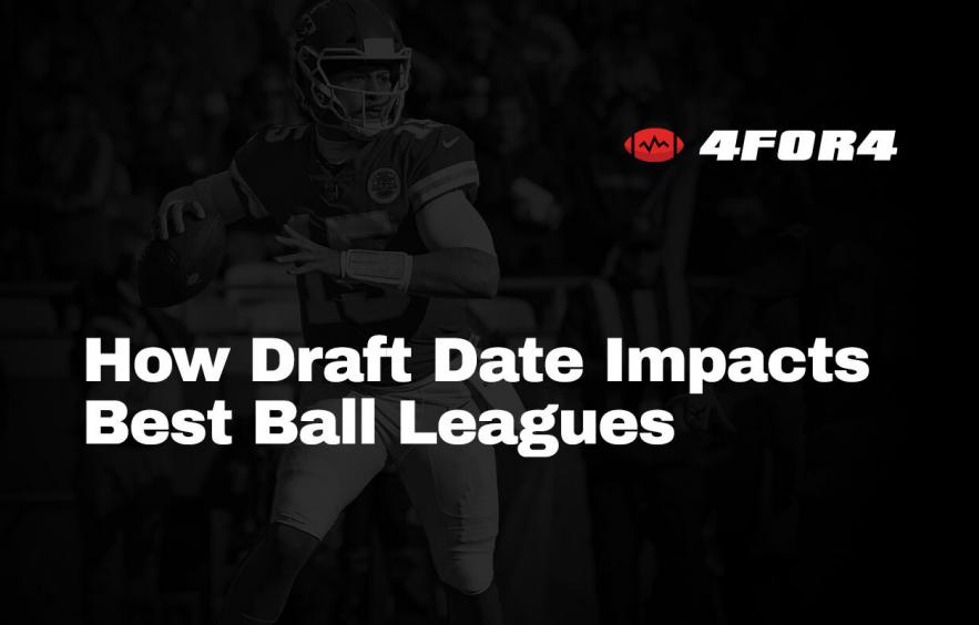 How Draft Date Impacts Best Ball Leagues
