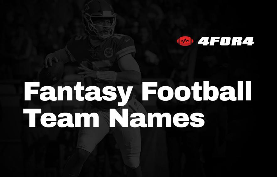 Fantasy Football Team Names 4for4
