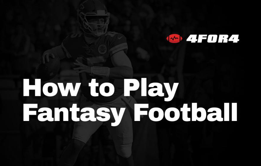 How to Play Fantasy Football