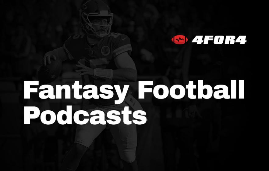 Fantasy Football Podcasts 4for4