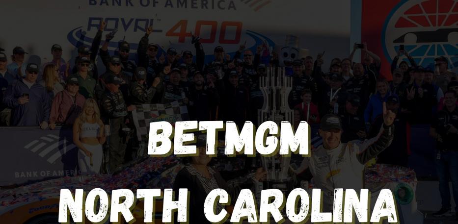 BetMGM North Carolina promo code and sportsbook info