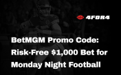 BetMGM Promo Code: Risk-Free $1,000 Bet for Monday Night Football Week 10