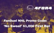 FanDuel NHL Sportsbook promo code: 'No Sweat' First Bet Up to $1,000