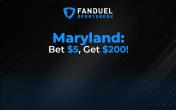 FanDuel Maryland Promo Code: Bet $5 and Get $200 in Free Bet