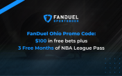 FanDuel Ohio Promo Code: Free $100 & 3-Months of NBA League