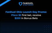 FanDuel Sportsbook Ohio - Go Live Offer for $200 in Bonus Bets