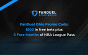 FanDuel Ohio Promo Code: $100 early sign-up offer Plus 3 Months of NBA League Pass