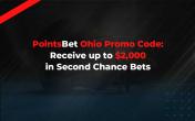 Pointsbet Ohio Promo Code: Bonus Bet Bonus and Second Chance Bet