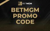 BetMGM Promo Code
